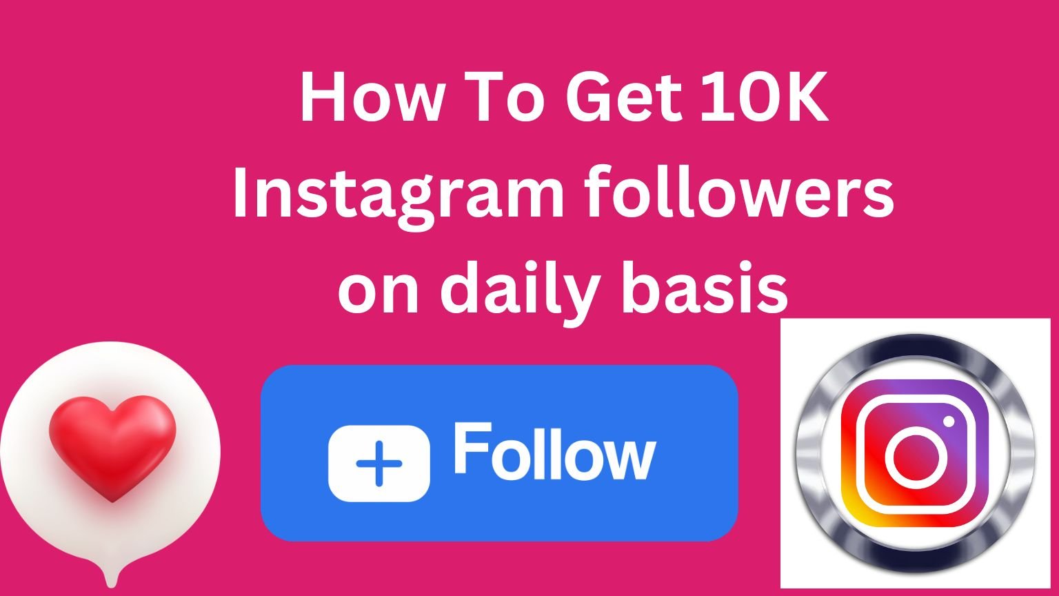 How To Get 10K Instagram followers for free